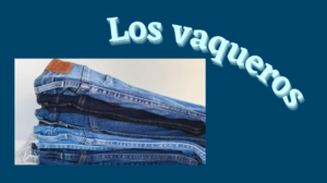 Lee más sobre el artículo El pantalón vaquero (jeans)